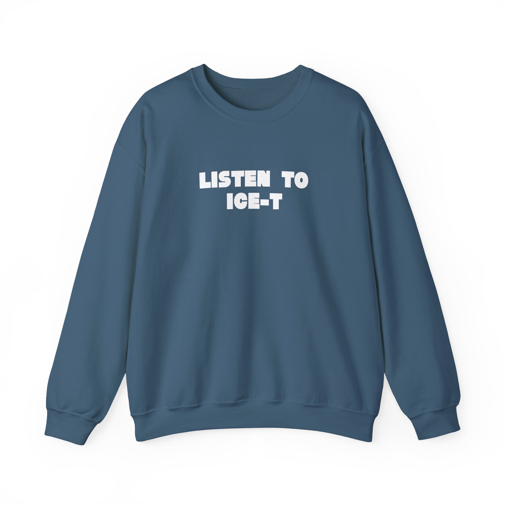 Ice-t Listen To Unisex Heavy Blendâ„¢ Crewneck Sweatshirt