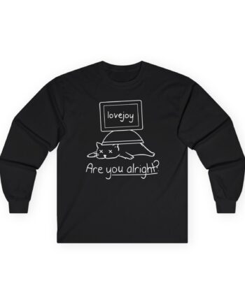 Lovejoy are you alright Unisex Ultra Cotton Long Sleeve Tee