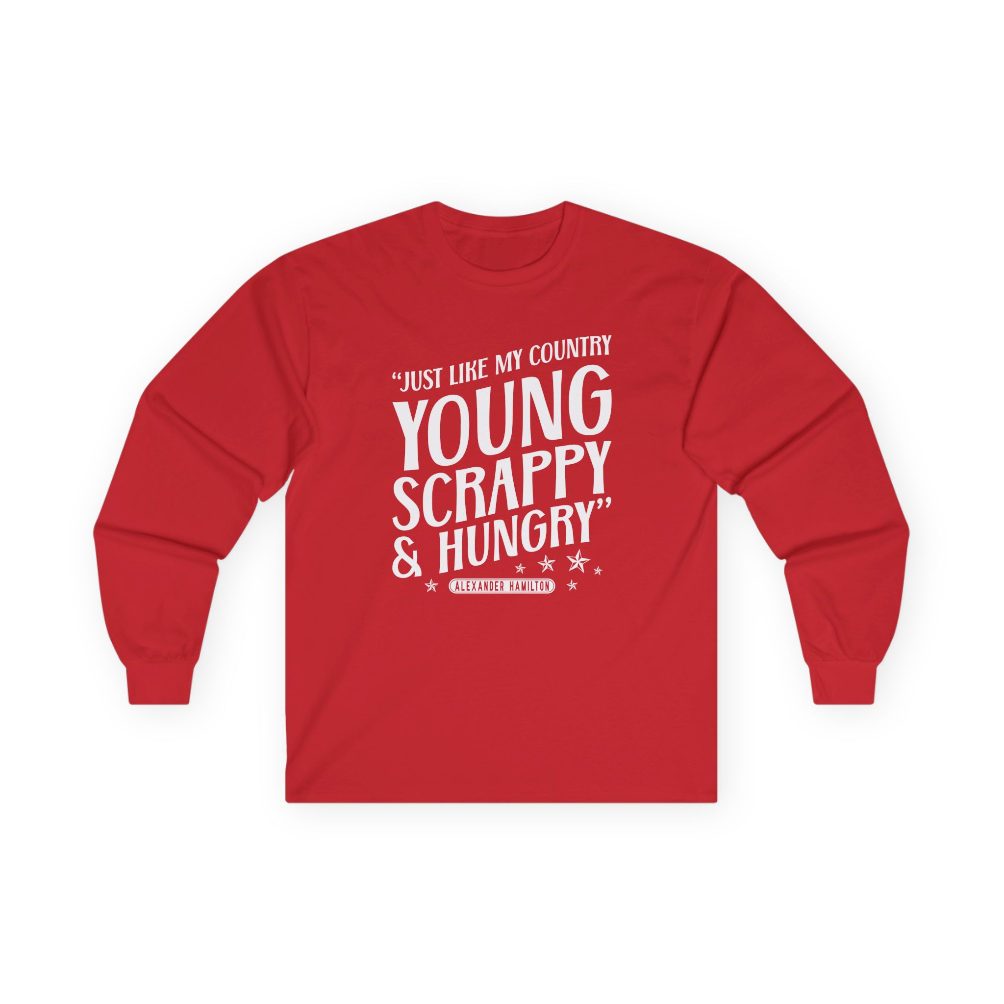 Hamilton Young and Scrappy Unisex Ultra Cotton Long Sleeve Tee