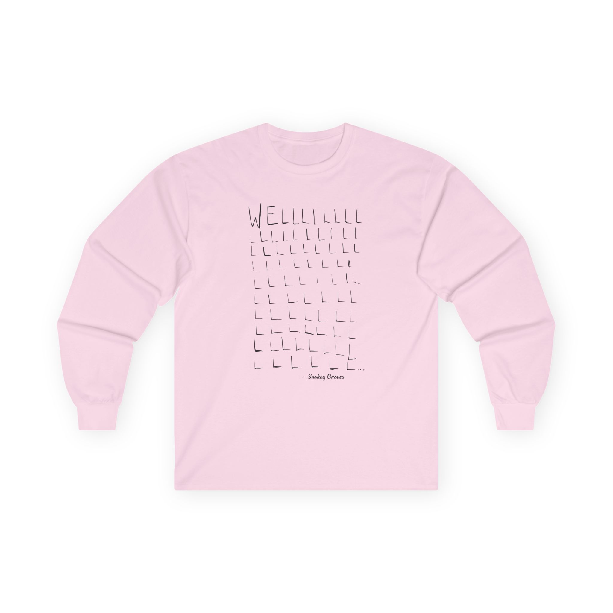 Shakey Graves WELLLL Unisex Ultra Cotton Long Sleeve Tee