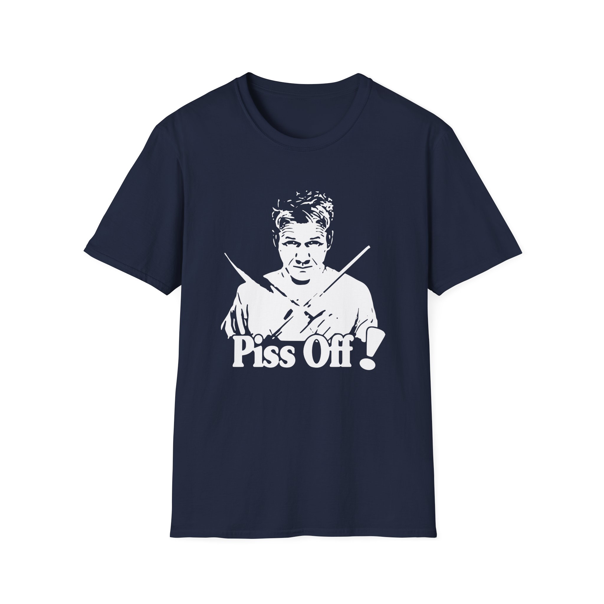 Gordon Ramsay Chef Piss Off Unisex Softstyle T-Shirt