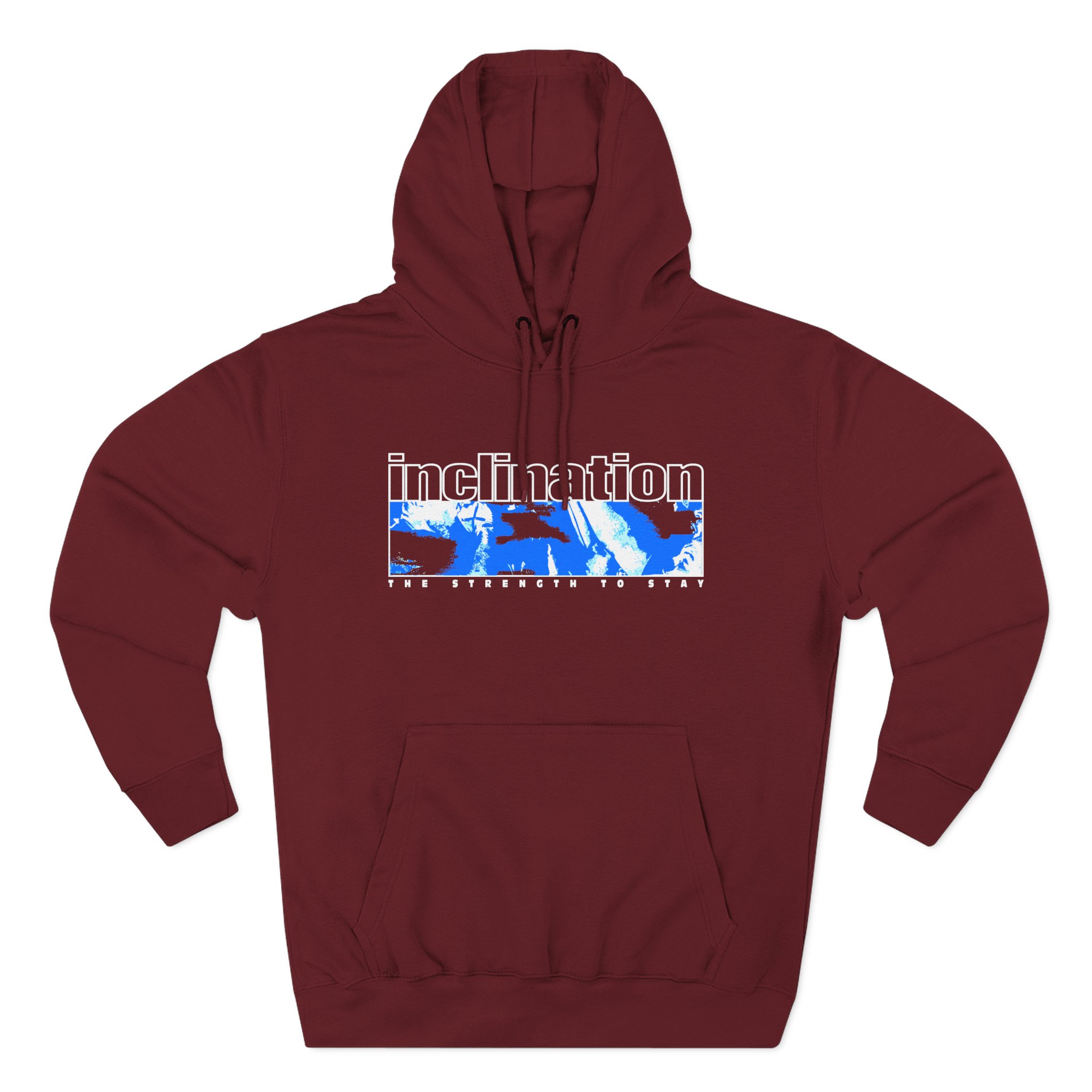 Inclination the Strength to Stay Three-Panel Fleece Hoodie