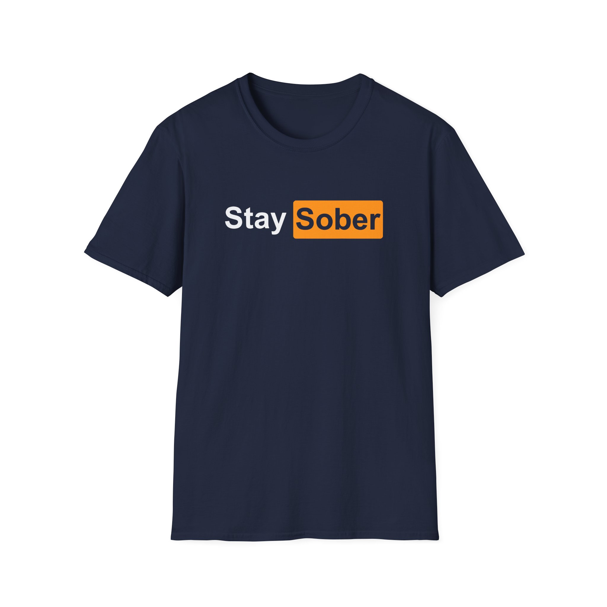 Daydrian Harding Stay Sober Unisex Softstyle T-Shirt