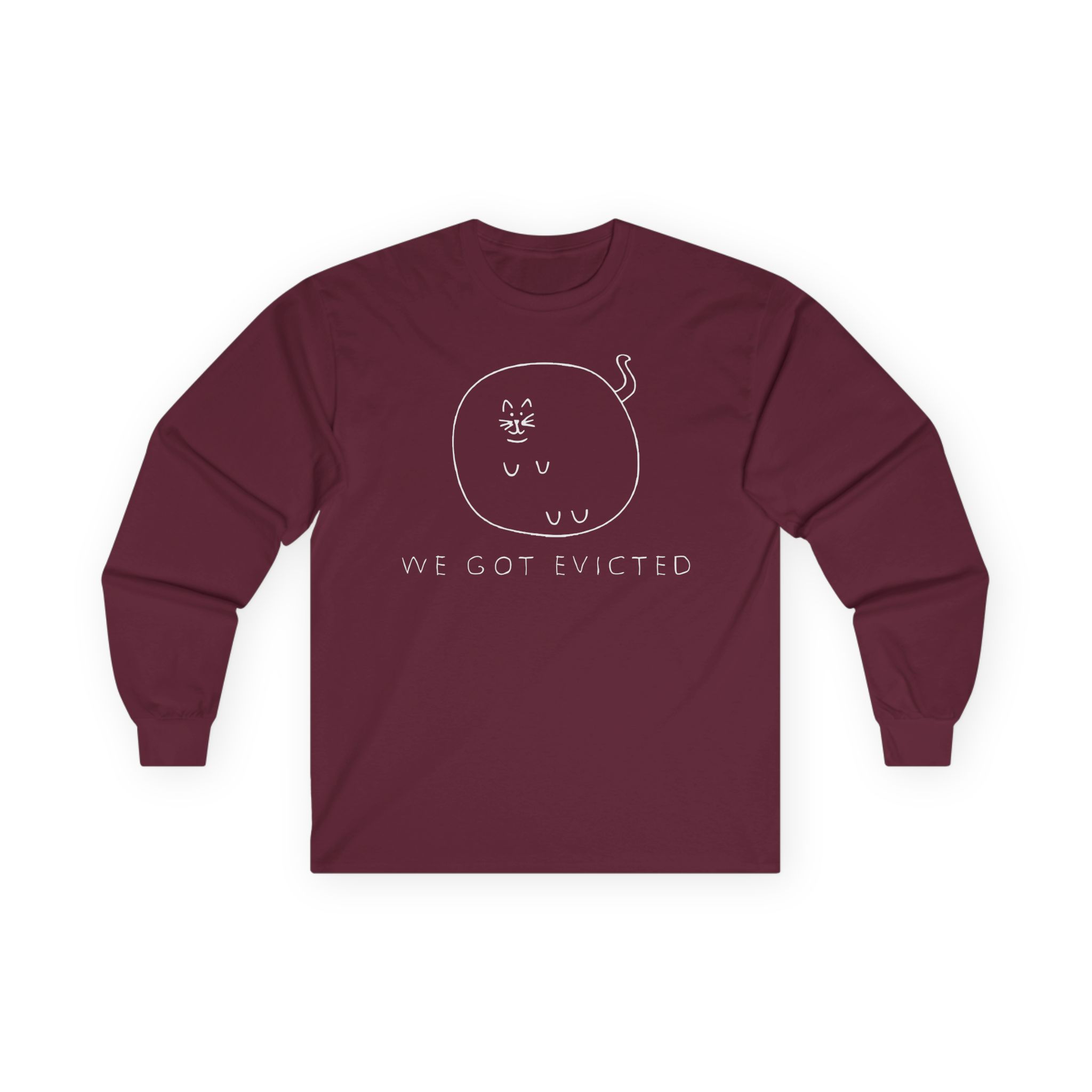 William Osman We Got Evicted Unisex Ultra Cotton Long Sleeve Tee