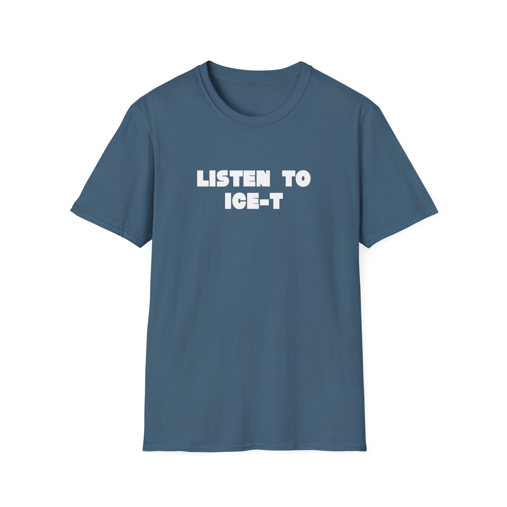 Ice-t Listen To Unisex Softstyle T-Shirt