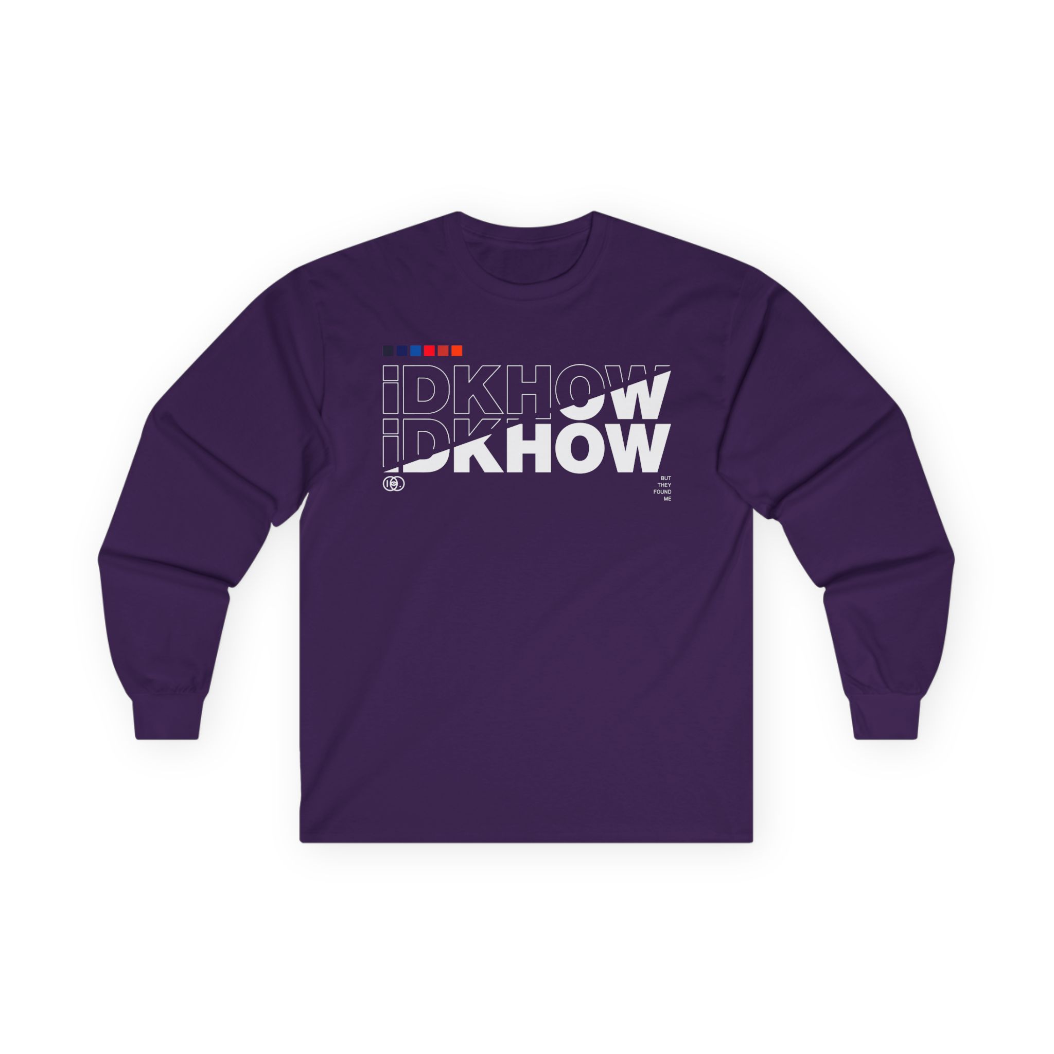 iDKHOW SPLIT Unisex Ultra Cotton Long Sleeve Tee