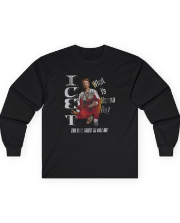 Ice-t The Girl Tried To Kill Me Unisex Ultra Cotton Long Sleeve Tee