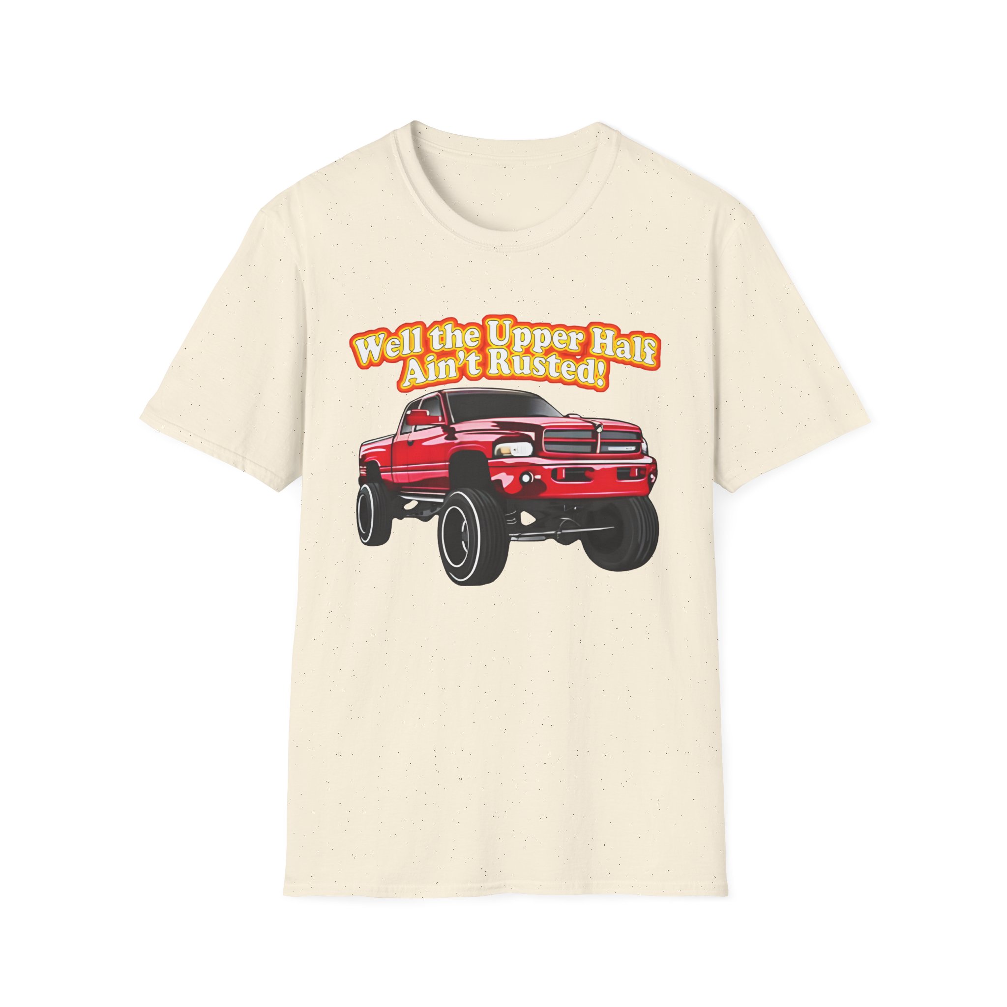 Rusty Dodge Well the Upper Half Ain’t Rusted Unisex Softstyle T-Shirt