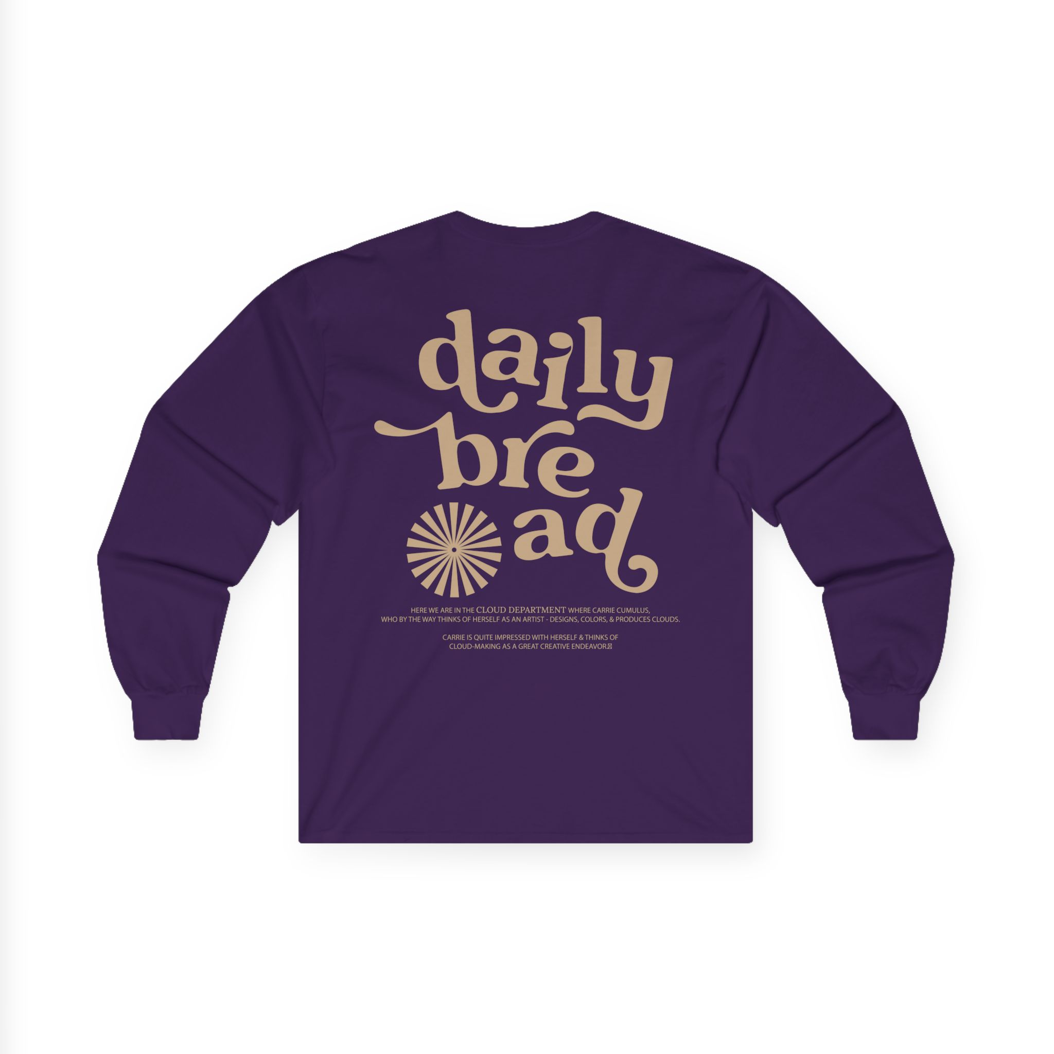 Daily Bread Cloud Dept Unisex Ultra Cotton Long Sleeve Tee