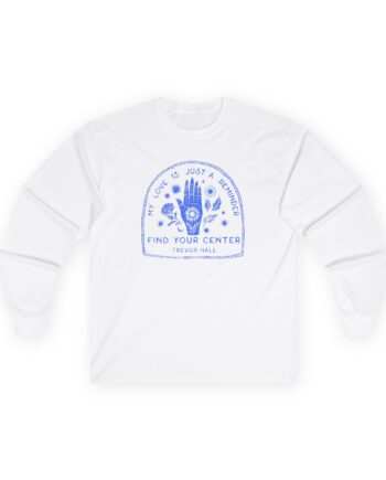 Trevor Hall Find Your Center Unisex Ultra Cotton Long Sleeve Tee