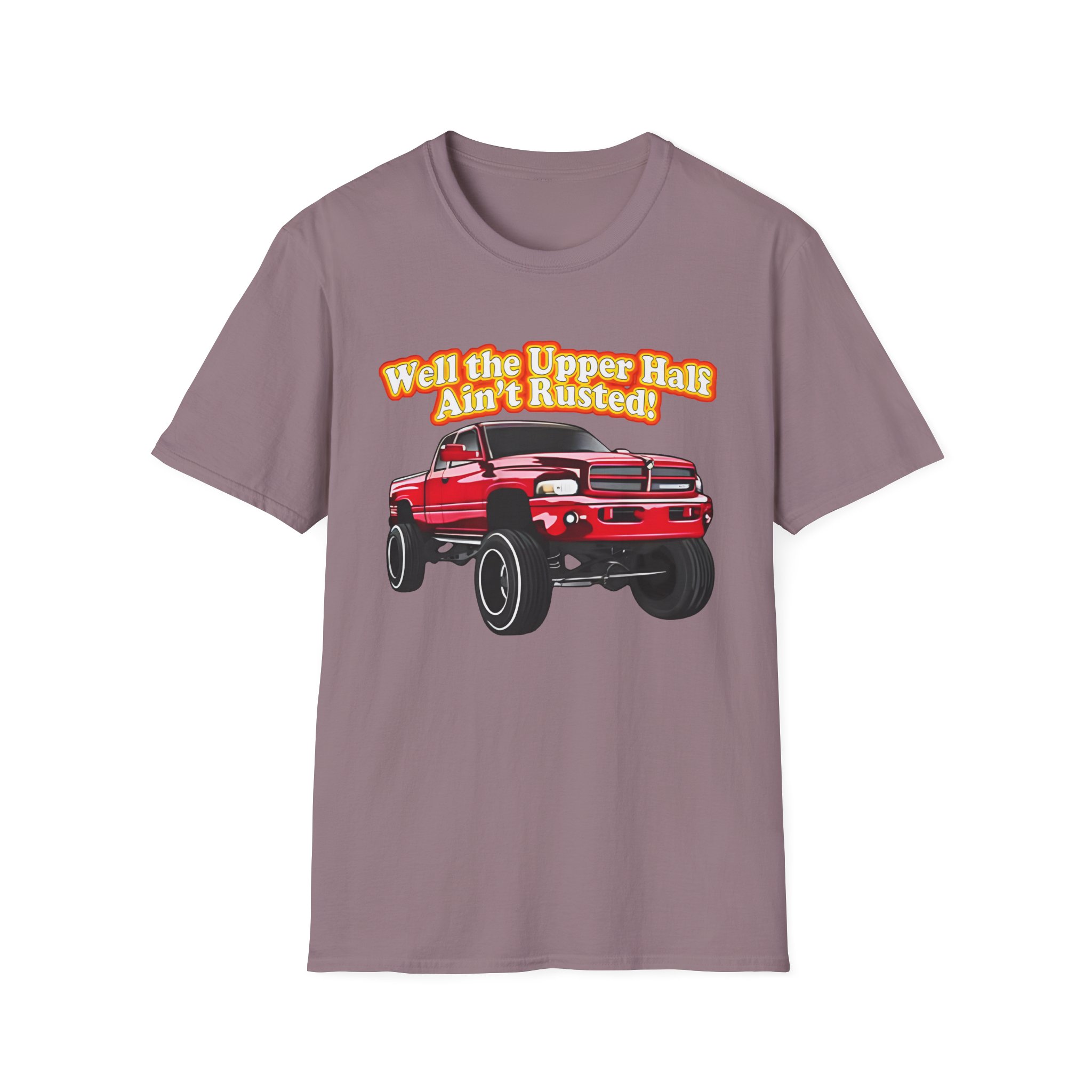 Rusty Dodge Well the Upper Half Ain’t Rusted Unisex Softstyle T-Shirt