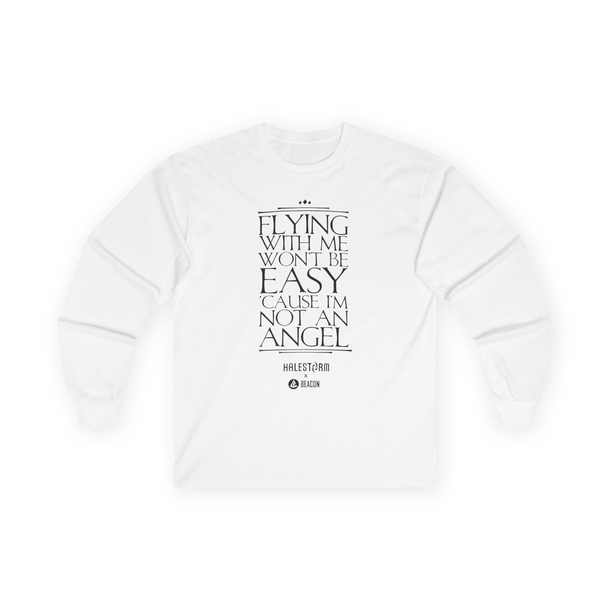 Halestorm Flying With Me Won't Be Easy 'cause I'm Not an Angel Unisex Ultra Cotton Long Sleeve Tee