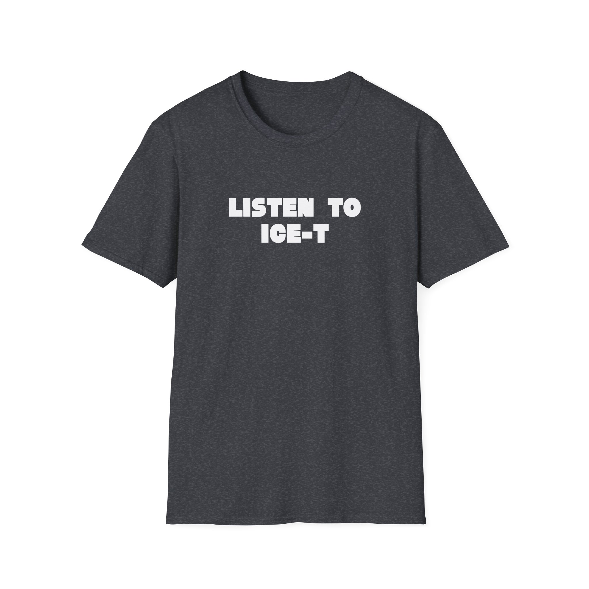 Ice-t Listen To Unisex Softstyle T-Shirt