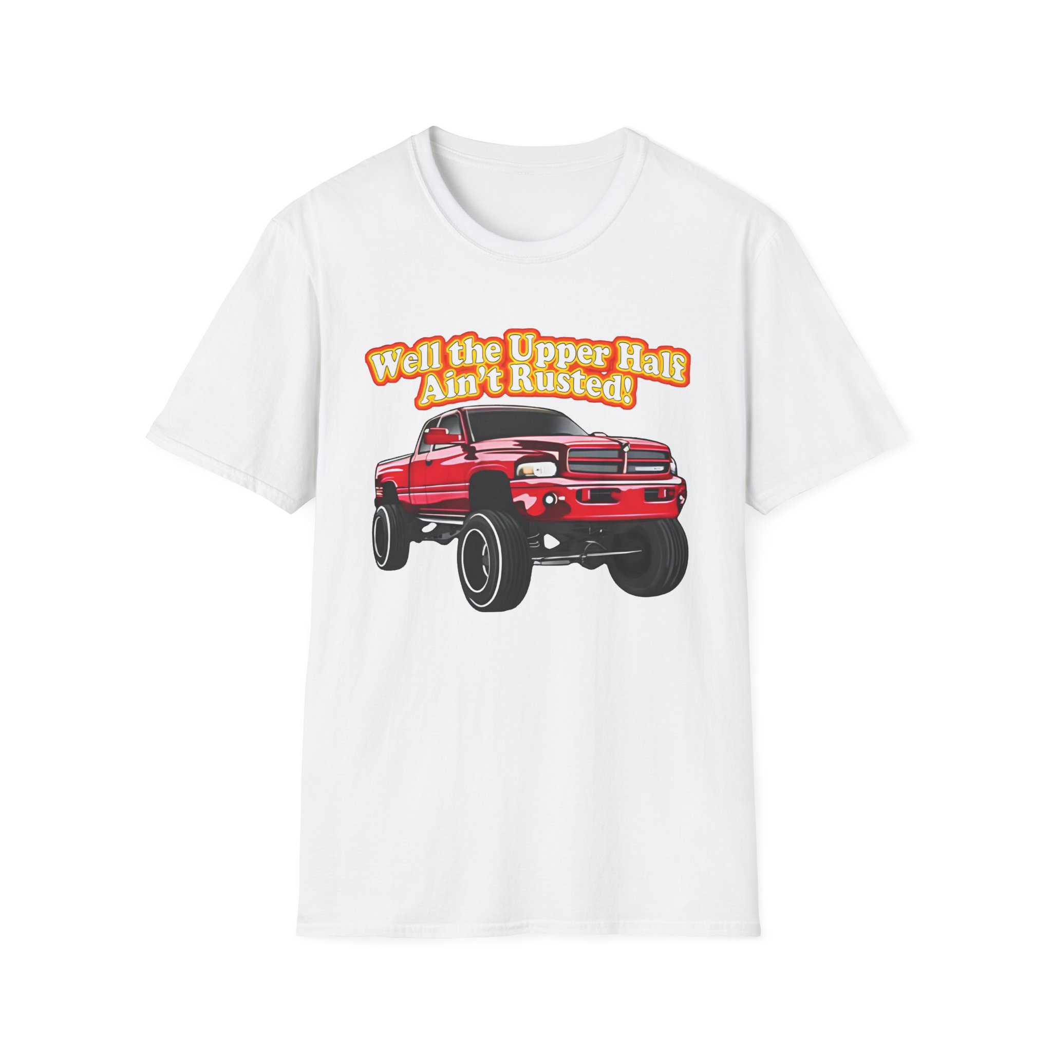 Rusty Dodge Well the Upper Half Ain’t Rusted Unisex Softstyle T-Shirt